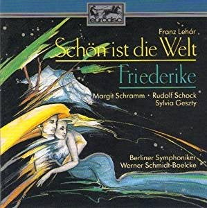 Cd Lehar : Schön ist die Welt/Friederike, Ophalen of Verzenden, Modernisme tot heden, Zo goed als nieuw, Opera of Operette