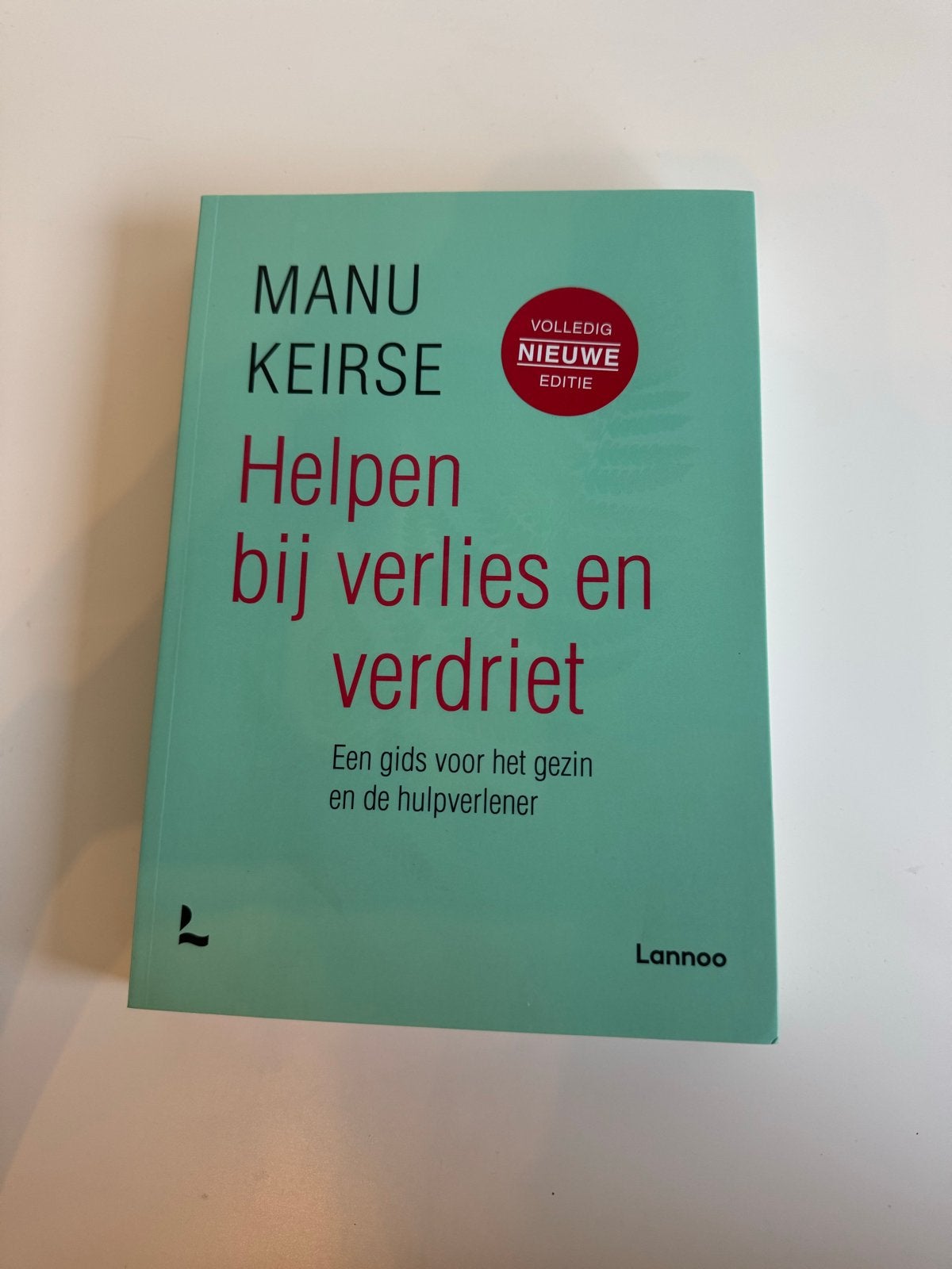 Helpen bij verlies en verdriet - Manu Keirse, Boeken, Ophalen of Verzenden, Alpha, Nieuw, HBO