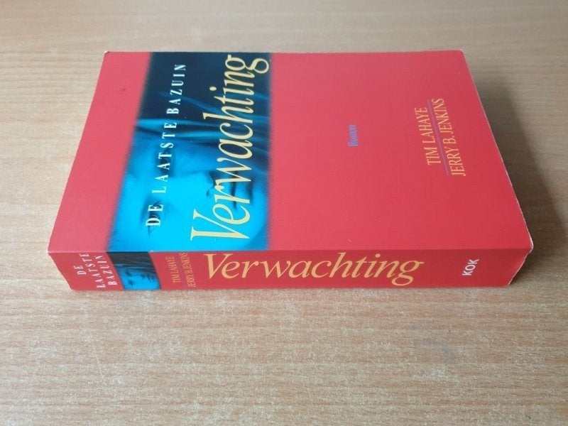 LaHaye & Jenkins - Verwachting, Verzenden, Gelezen, Lahaye & jenkins