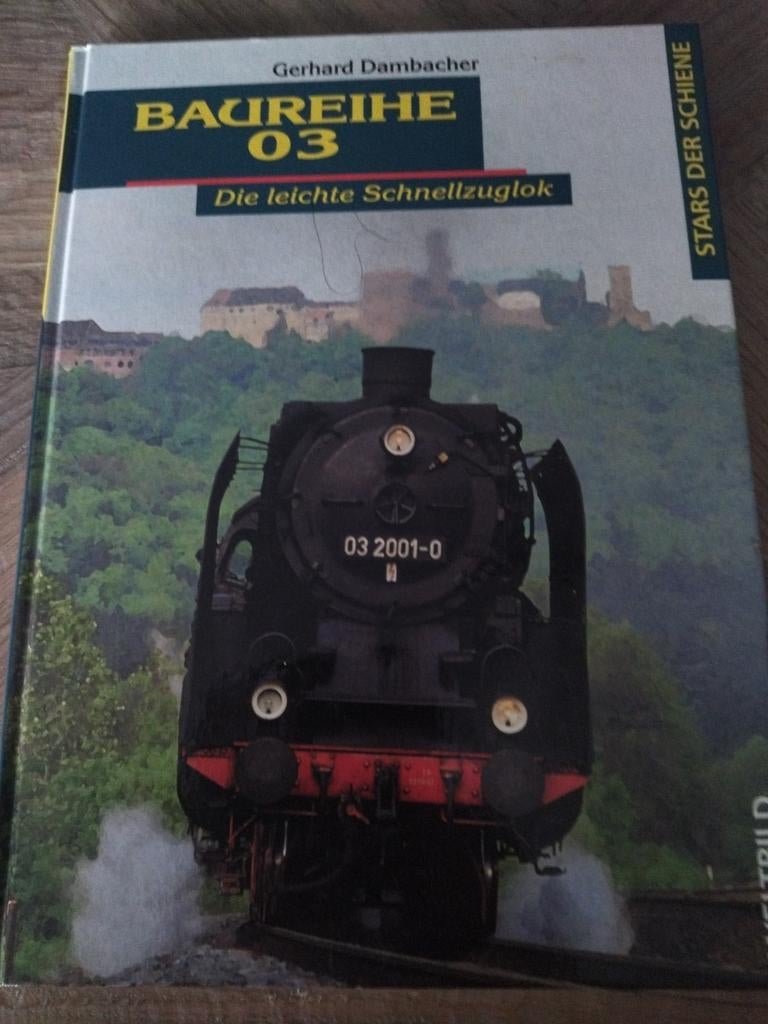 Stars der Schiene: Baureihe 03 - De lichte sneltreinloc, Ophalen of Verzenden, Zo goed als nieuw, Trein, Boek of Tijdschrift