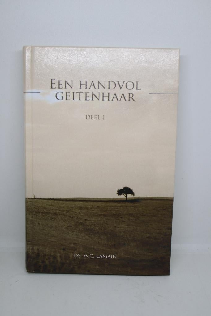 Een handvol Geitenhaar 1 - W.C. Lamain, Ophalen of Verzenden, Zo goed als nieuw
