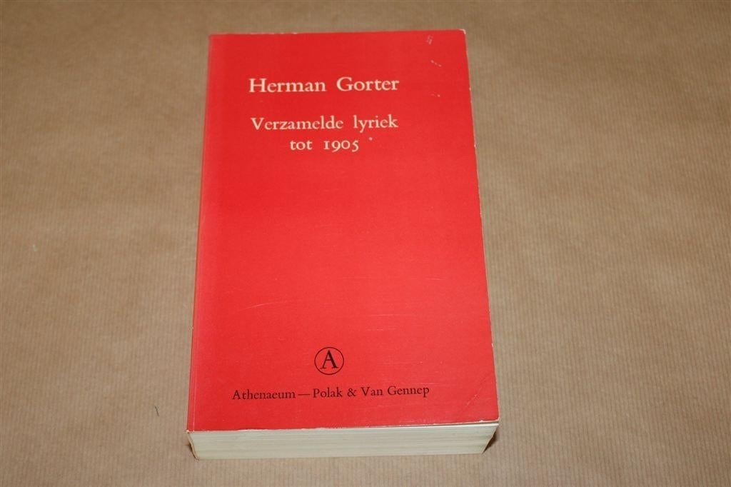 Verzamelde lyriek tot 1905. Herman Gorter., Ophalen of Verzenden, Gelezen