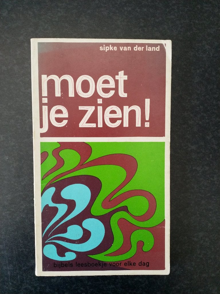 Sipke van der Land - 'Moet je doen!' / 'Moet je zien!', Ophalen of Verzenden, Zo goed als nieuw, Sipke van der Land, Christendom | Protestants