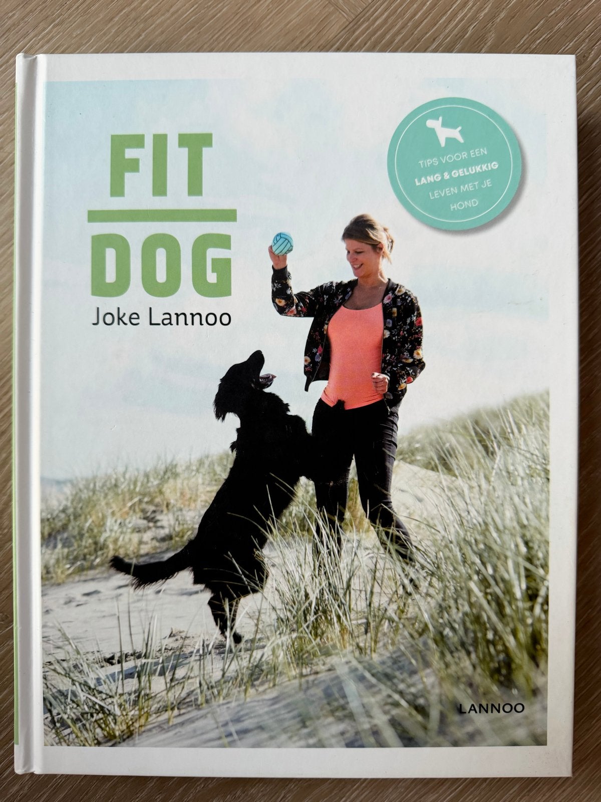 Fit Dog: Tips voor een lang & gelukkig leven met je hond, Boeken, Ophalen of Verzenden, Zo goed als nieuw, Honden