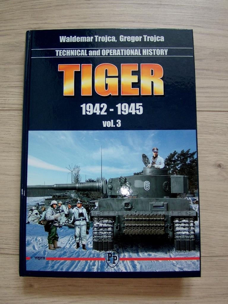 Tiger 1942 - 1945 vol.3 Technical and Operational History, Tweede Wereldoorlog, Verzenden, Zo goed als nieuw, Landmacht