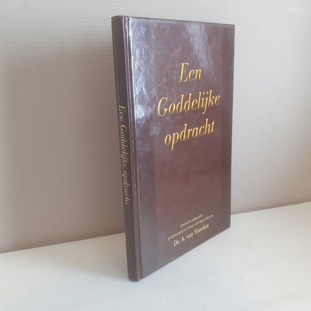 Ds. A. van Voorden: Een Goddelijke opdracht, Ophalen of Verzenden, Gelezen, Christendom | Protestants
