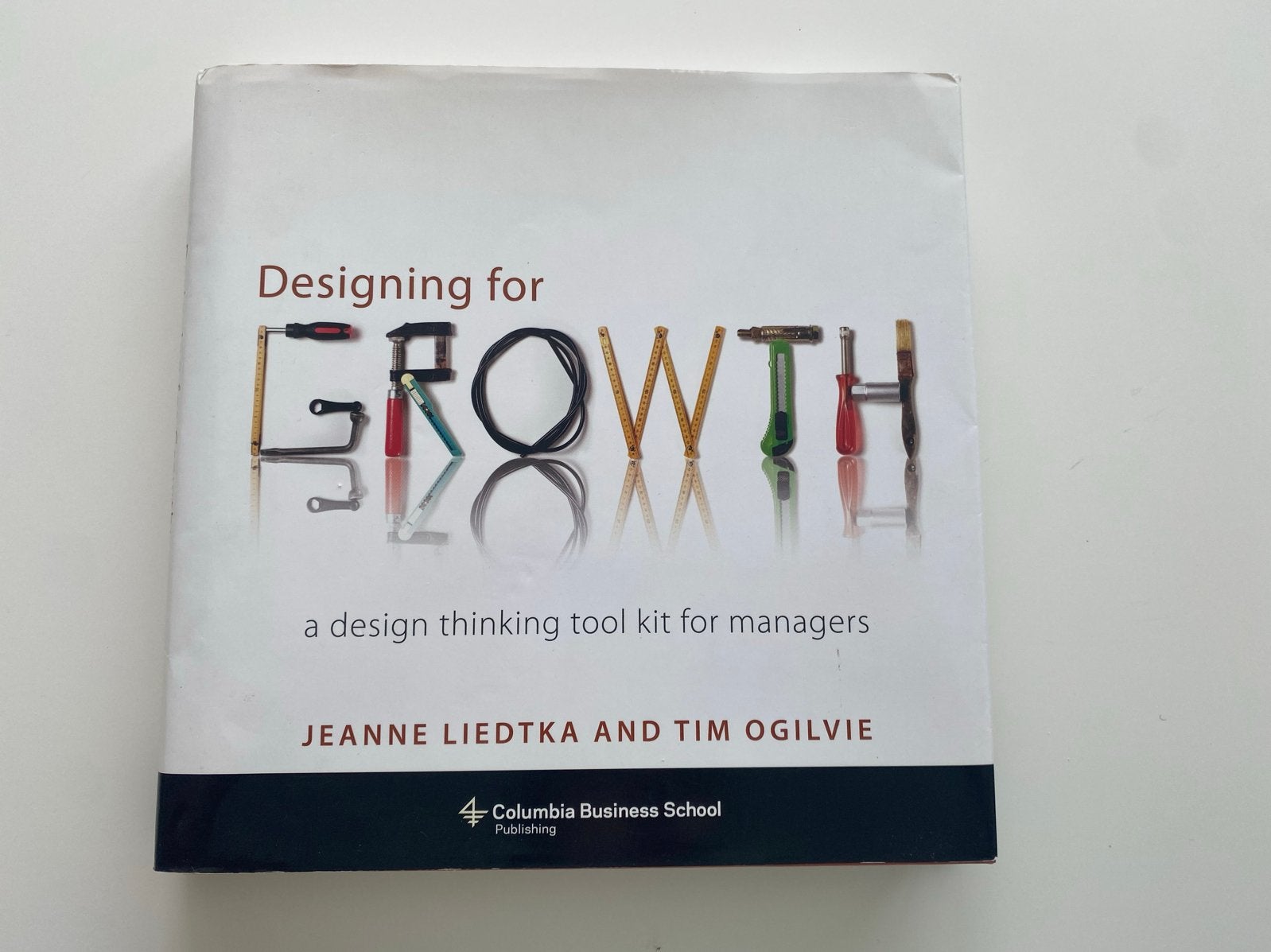 Designing for Growth: A Design Thinking Toolkit for Managers, Ophalen of Verzenden, Zo goed als nieuw, Management