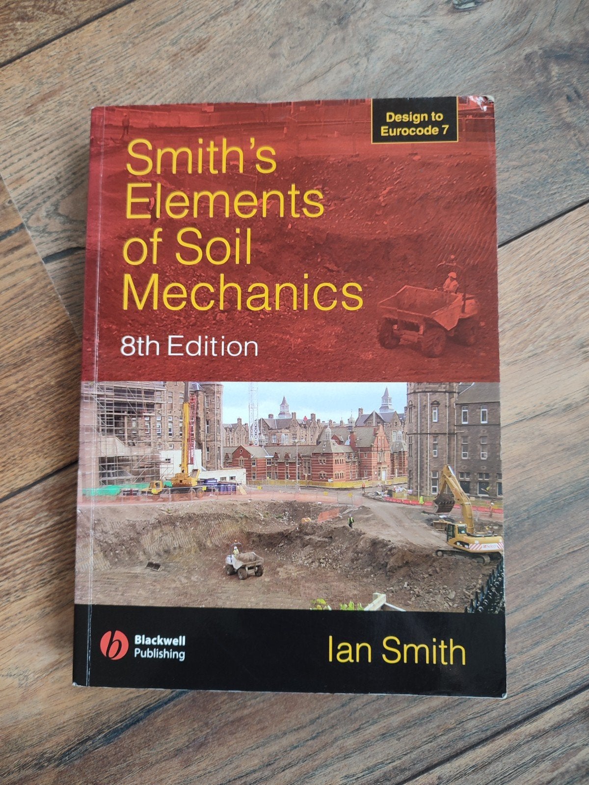 Smith 's elements of Soil Mechanics, Ophalen of Verzenden, Zo goed als nieuw, Ian Smith, Bouwkunde