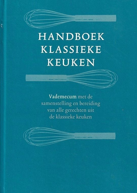 HANDBOEK KLASSIEKE KEUKEN - samenstelling John vd Ven, Ophalen of Verzenden, Zo goed als nieuw, Nederland en België