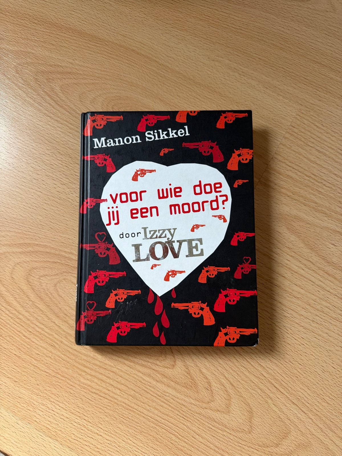 Voor wie doe jij een moord? - Manon Sikkel, Boeken, Ophalen of Verzenden, Zo goed als nieuw