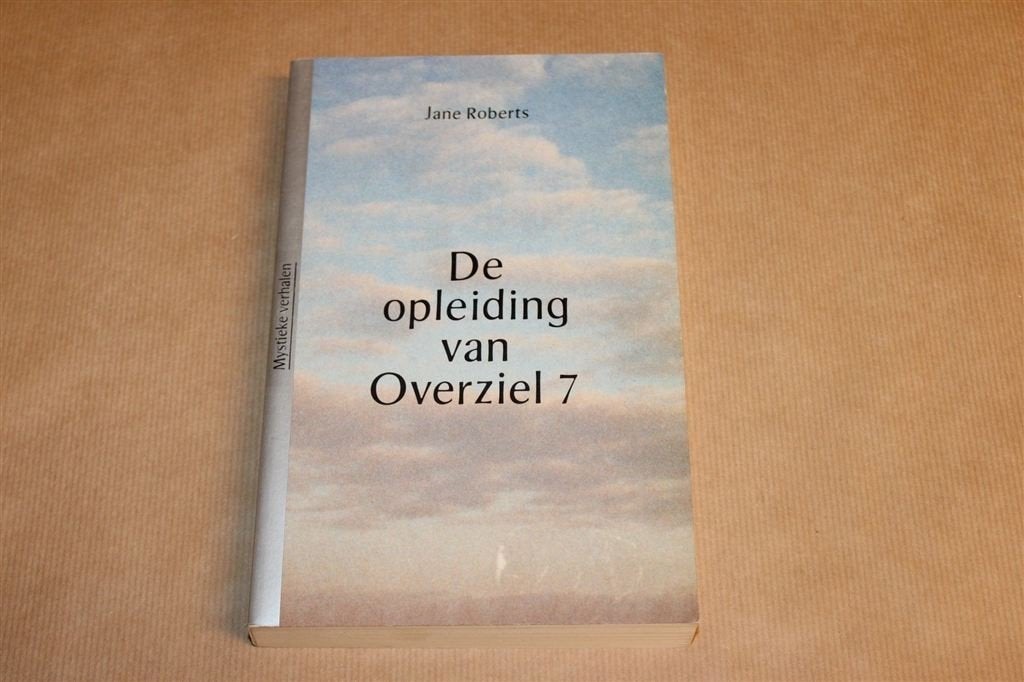 Overziel 7 — Jane Roberts Mystiek & Seth Verhalen, Boeken, Ophalen of Verzenden, Gelezen, Overige onderwerpen, Achtergrond en Informatie