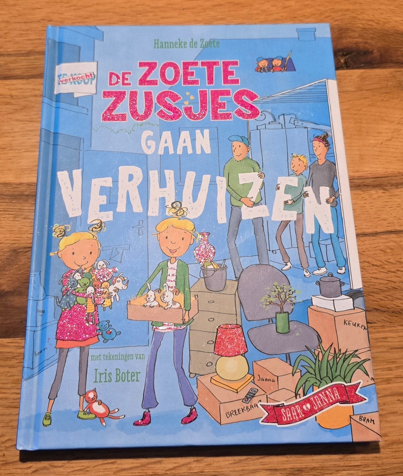 De Zoete Zusjes Gaan Verhuizen - Hanneke de Zoete, Ophalen, Zo goed als nieuw, Hanneke de Zoete, Fictie algemeen