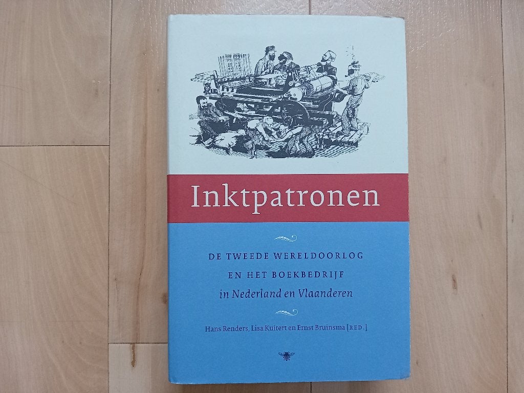 Inktpatronen: WOII en het boekbedrijf in Nederland., Ophalen of Verzenden, Overige onderwerpen, Gelezen, Hans Renders, Lisa Kuitert en Ernst Bruinsma (red.)