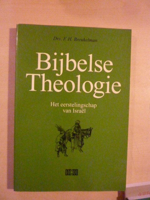 F. Breukelman - Bijbelse theologie, eerstelingschap Israël, Boeken, Ophalen of Verzenden, Zo goed als nieuw