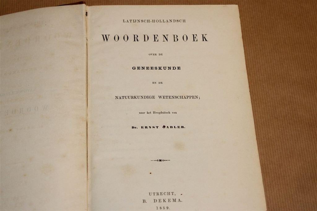 Latijns-Hollands Woordenboek [1859] Geneeskunde, Antiek en Kunst, Ophalen of Verzenden