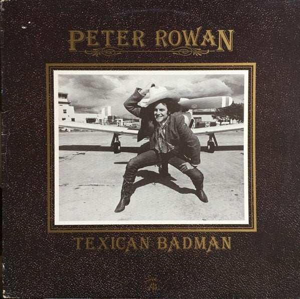 LP PETER ROWAN ( THE ROWANS ) - TEXICAN BADMAN, LP, Singer-songwriter, Beschermende buitenhoes, Ophalen of Verzenden
