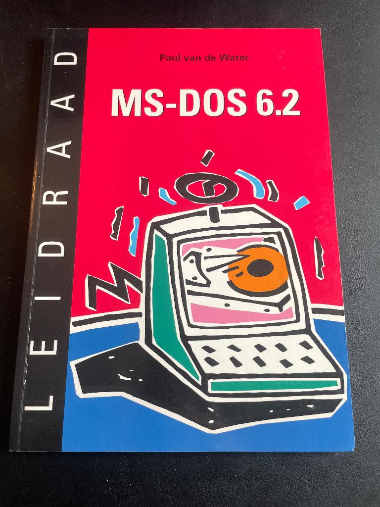 Leidraad MS-Dos 6.2 - Paul van de Water, Computers en Software, Vintage Computers, Ophalen of Verzenden