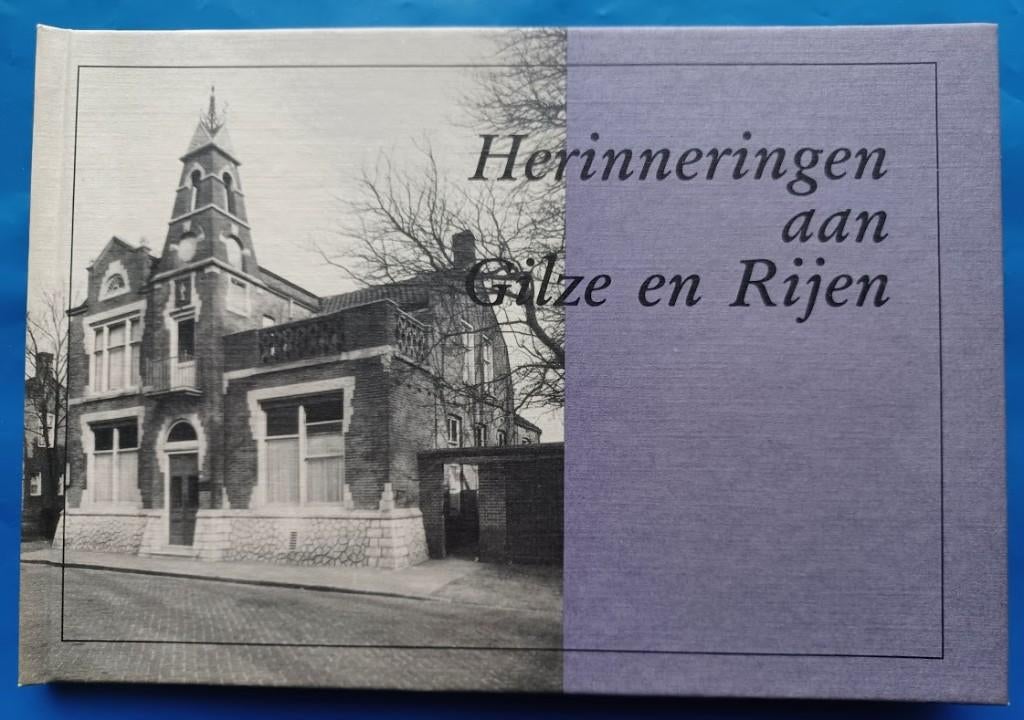 Boek Herinneringen aan Gilze en Rijen - 1990, Boeken, Verzenden, 20e eeuw of later, Zo goed als nieuw