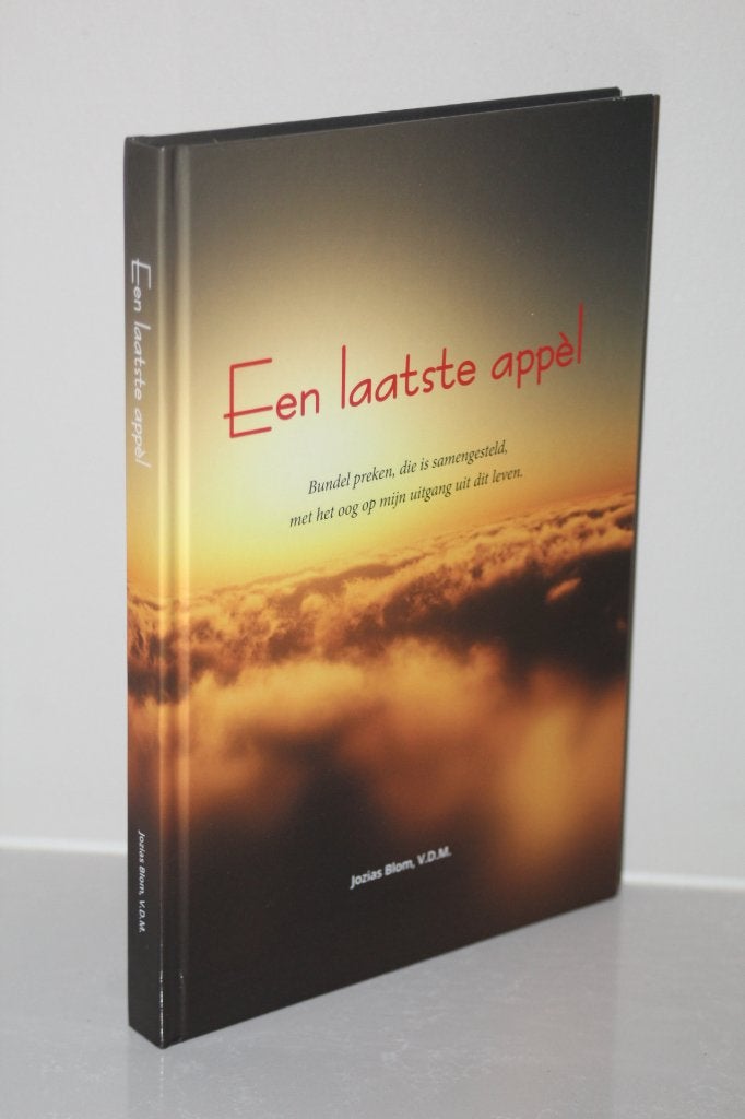 Ds. Jozias Blom - Een laatste appèl, Ophalen of Verzenden, Gelezen, Christendom | Protestants