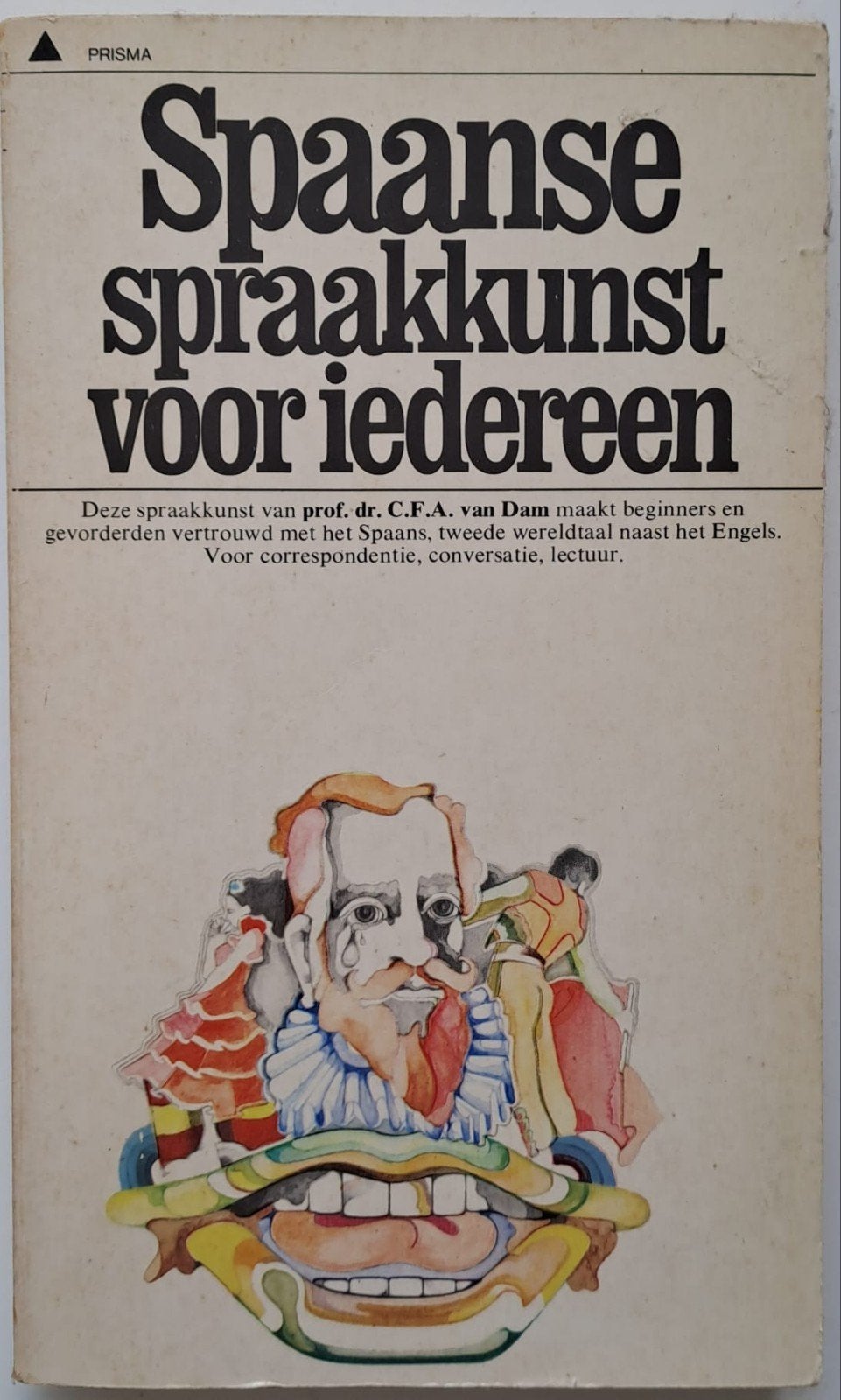 Spaanse spraakkunst voor iedereen - Prisma Grammatica Spaans, Boeken, Taal | Spaans, Verzenden, Gelezen