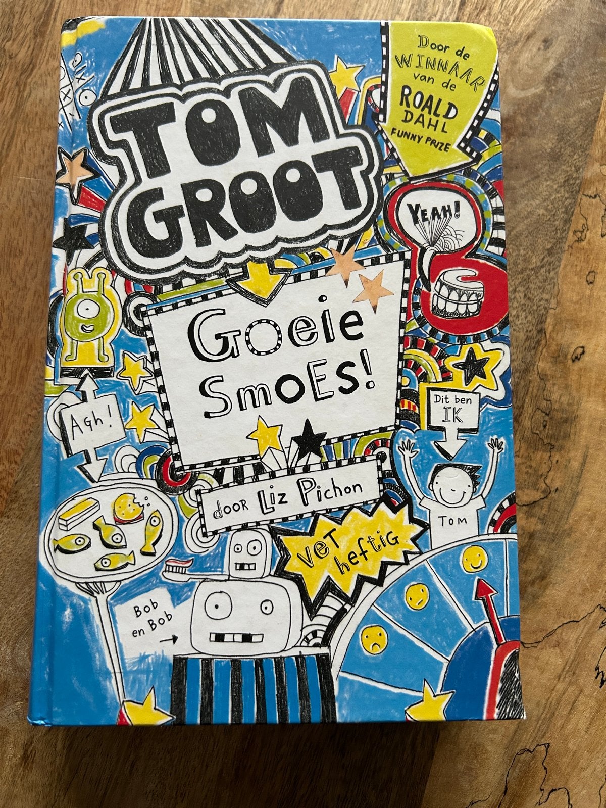 Tom Groot: Goeie Smoes! door Liz Pichon, Ophalen of Verzenden, Zo goed als nieuw, Fictie