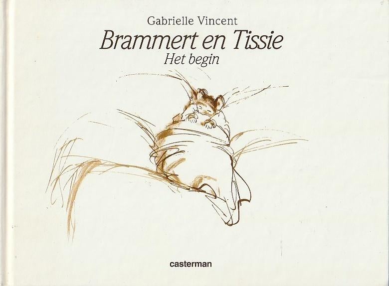 BRAMMERT EN TISSIE, HET BEGIN - Gabrielle Vincent, Boeken, Kinderboeken | Kleuters, Gelezen, Fictie algemeen, 4 jaar, Verzenden