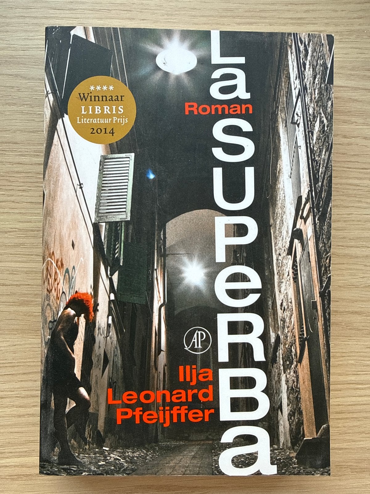 La Superba - Ilja Leonard Pfeijffer (Libris Literatuur Prijs, Ophalen of Verzenden, Zo goed als nieuw, Nederland