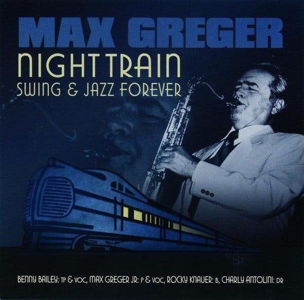Max Greger – Night Train - Swing & Jazz Forever, Verzenden, Zo goed als nieuw, Jazz, Album