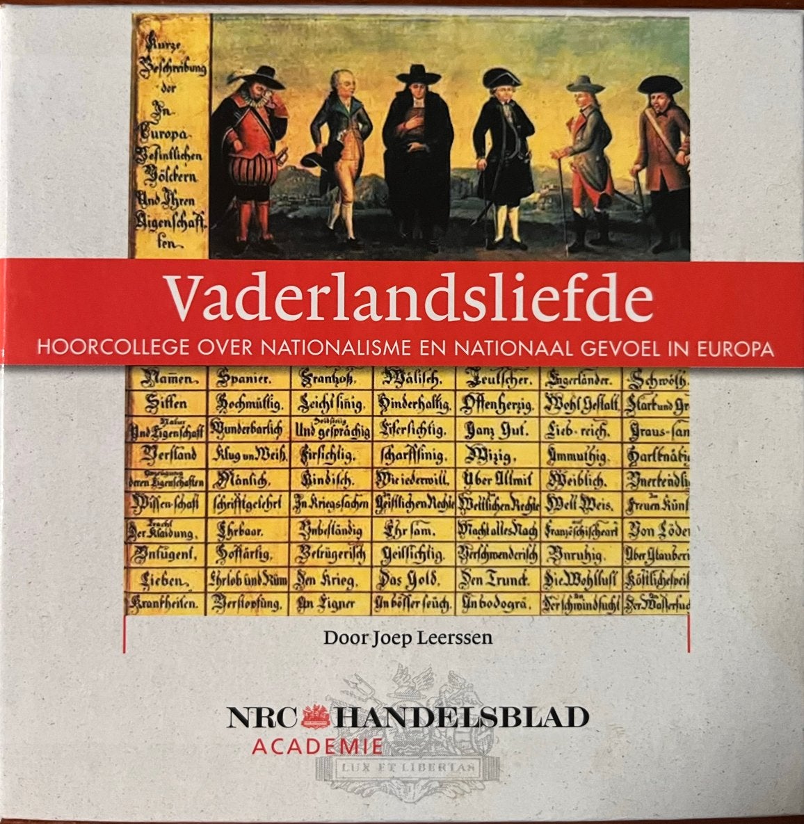 Hoorcollege Vaderlandsliefde NRC Handelsblad Joep Leerssen, Ophalen of Verzenden, 20e eeuw of later, Zo goed als nieuw