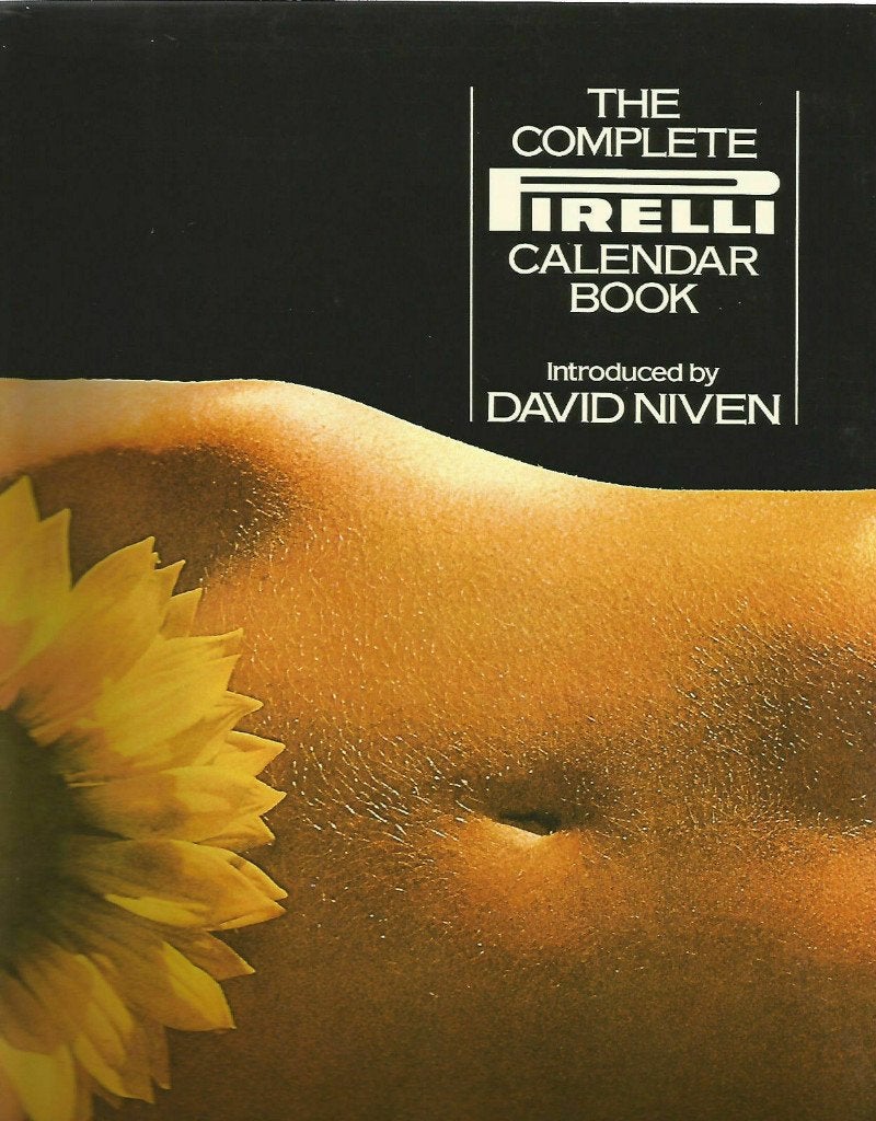 The Complete Pirelli Calendar Book, Fotografie algemeen, Ophalen of Verzenden, Zo goed als nieuw, David Niven