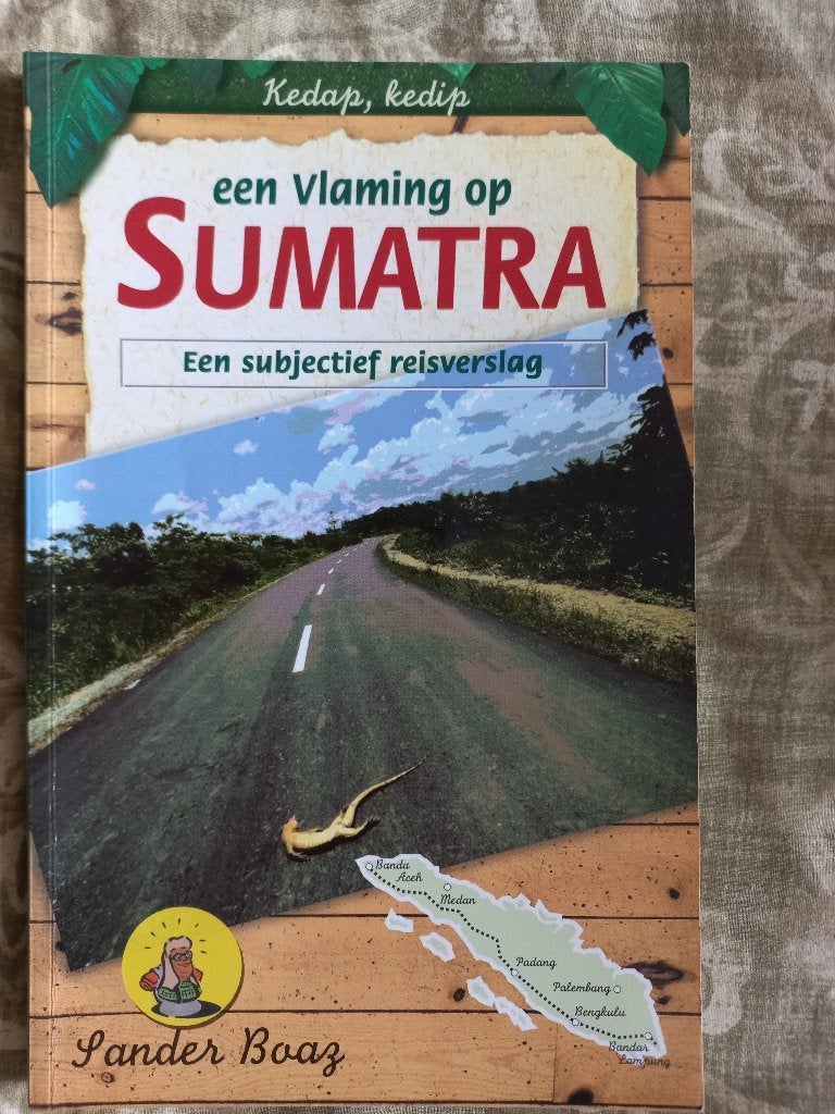 Een vlaming op Sumatra, door Sander Boaz., Boeken, Ophalen of Verzenden, Gelezen, Azië
