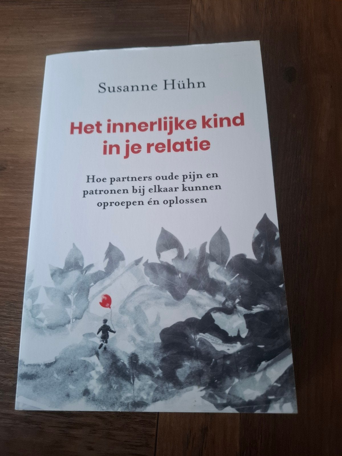 Susanne Hühn - Het innerlijke kind in je relatie, Boeken, Achtergrond en Informatie, Ophalen of Verzenden, Zo goed als nieuw, Susanne Hühn