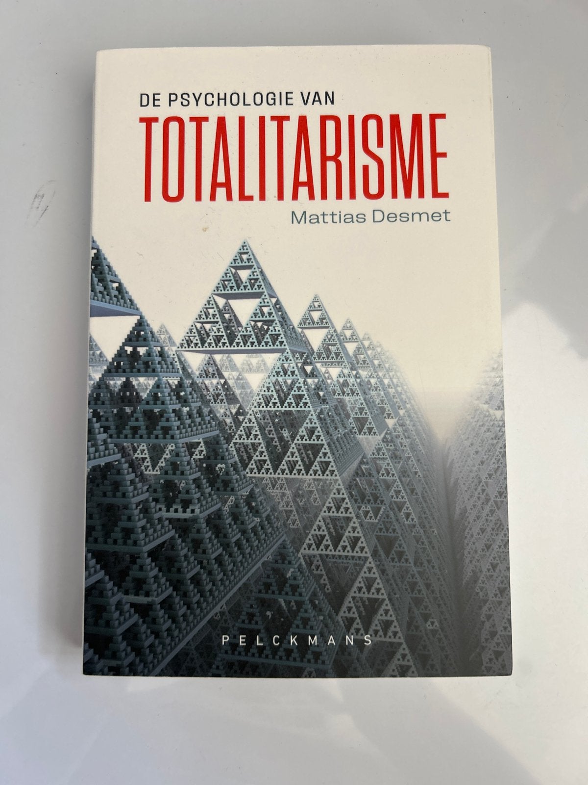 De Psychologie van Totalitarisme - Mattias Desmet, Boeken, Ophalen of Verzenden, Zo goed als nieuw, Sociale psychologie