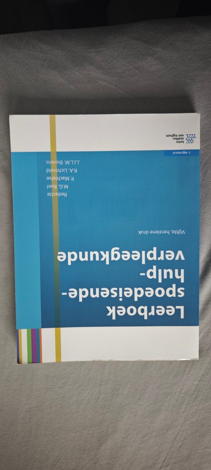 Leerboek Spoedeisende Hulpverpleegkunde - 5e druk, Boeken, Zo goed als nieuw, J.J.L.M. Bierens, R.A. Lichtveld, P. Machtelse, M.G. Boel