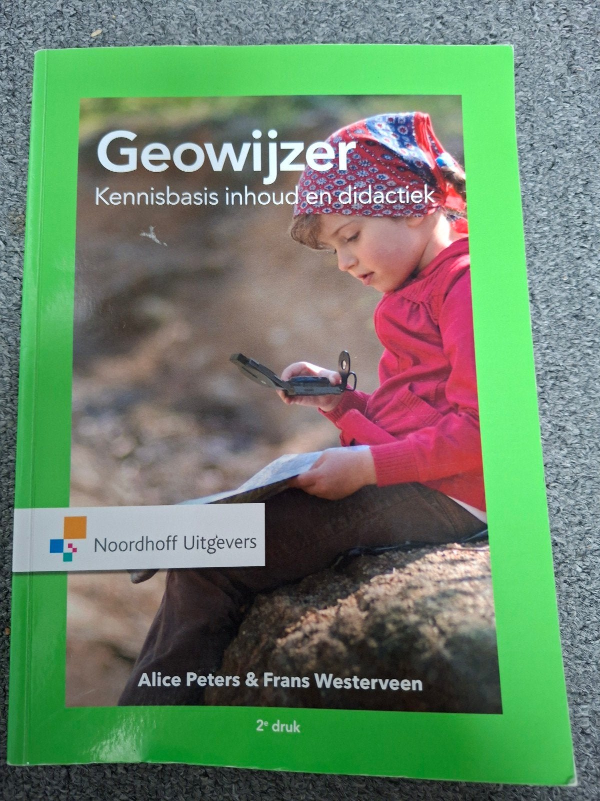 Geowijzer: Kennisbasis inhoud en didactiek PABO, Boeken, Ophalen of Verzenden, Zo goed als nieuw, HBO, Alice Peters; Frans Westerveen