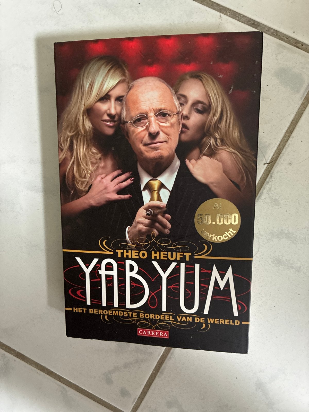 Yab Yum - Het beroemdste bordeel van de wereld, Ophalen of Verzenden, Gelezen, Nederland