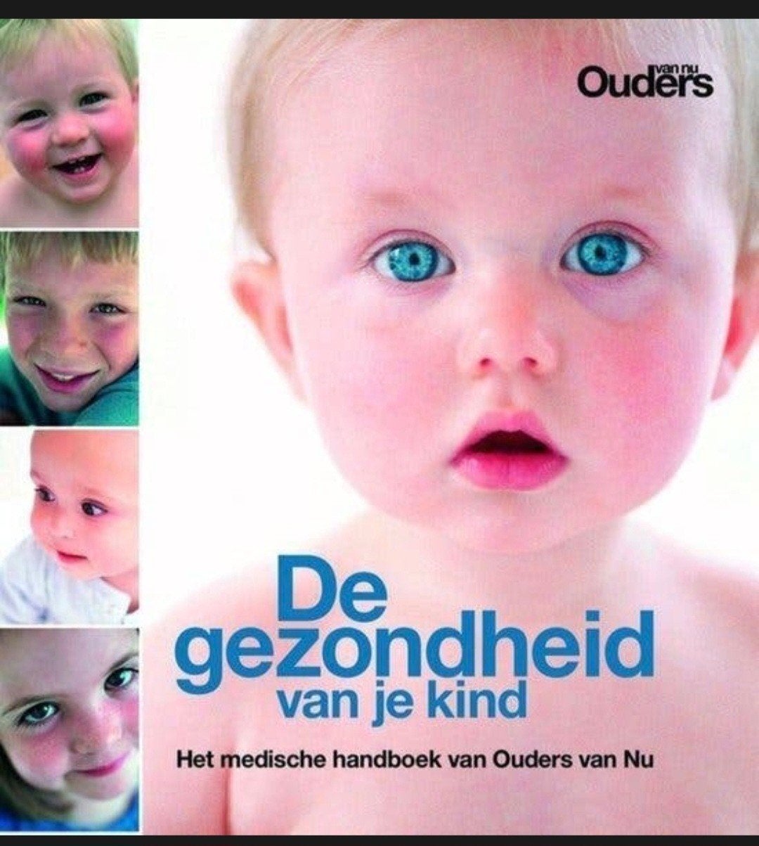Ouders van nu - De Gezondheid van je Kind - Alida Dijk

Het, Verzenden, Zo goed als nieuw, Opvoeding tot 6 jaar