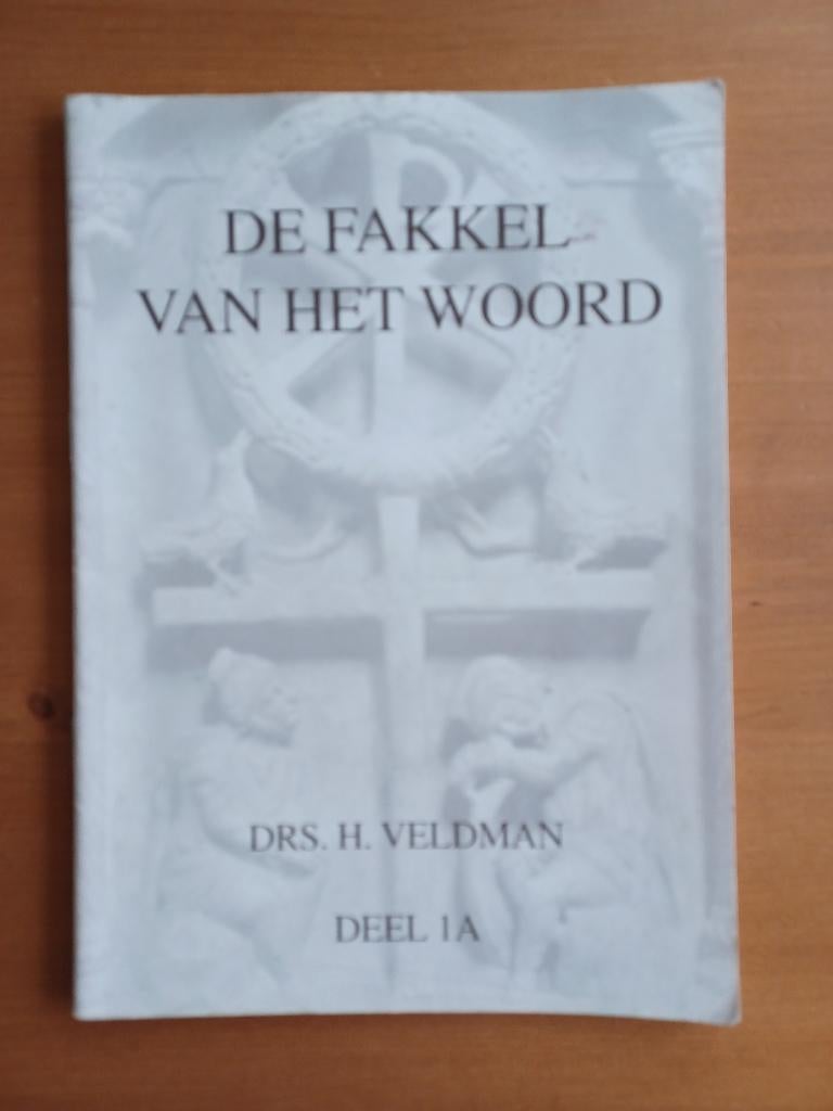 De fakkel van het Woord 1A :  van Paulus tot Augustinus, Boeken, Gelezen, Drs. H. Veldman, Christendom | Protestants, Ophalen of Verzenden