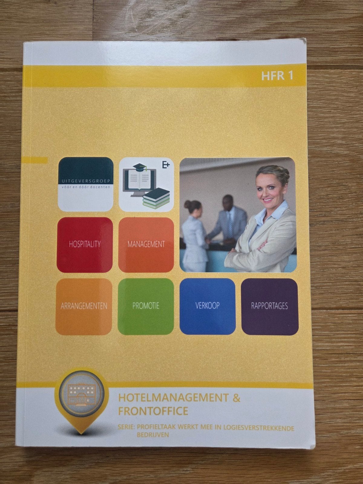 HFR 1 Hotelmanagement & Frontoffice - Nieuw studieboek, Boeken, Ophalen of Verzenden, Nieuw, MBO, Uitgeversgroep