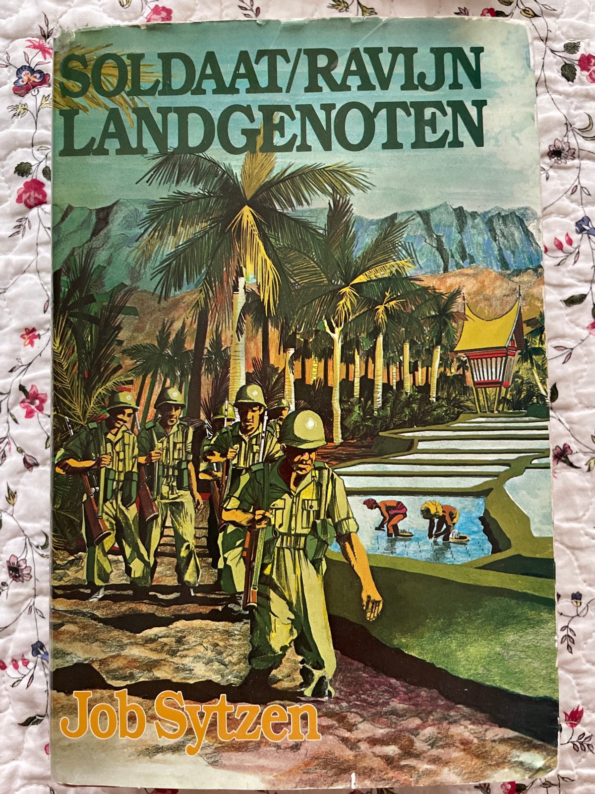 Soldaat/Ravijn Landgenoten - Job Sytzen (Indonesië), Ophalen of Verzenden, 1945 tot heden, Gelezen, Landmacht