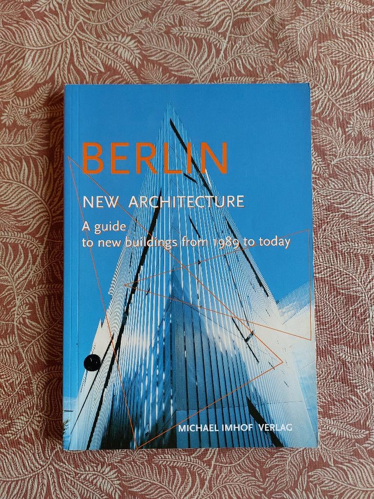 Boek Berlin - New Architecture from 1989, Ophalen of Verzenden, Zo goed als nieuw, Architecten