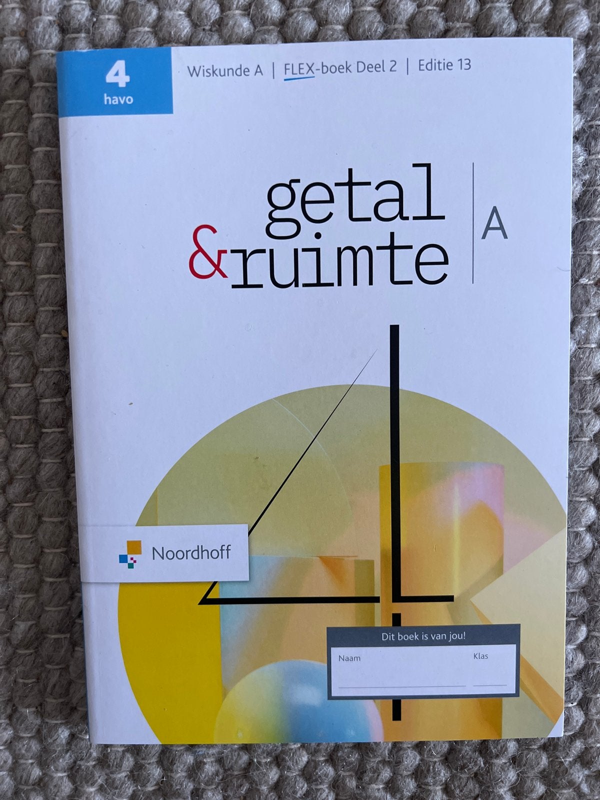 Getal & Ruimte A FLEX-boek Deel 2 - Wiskunde A 4 HAVO, Boeken, Ophalen of Verzenden, Zo goed als nieuw, HAVO, Wiskunde A
