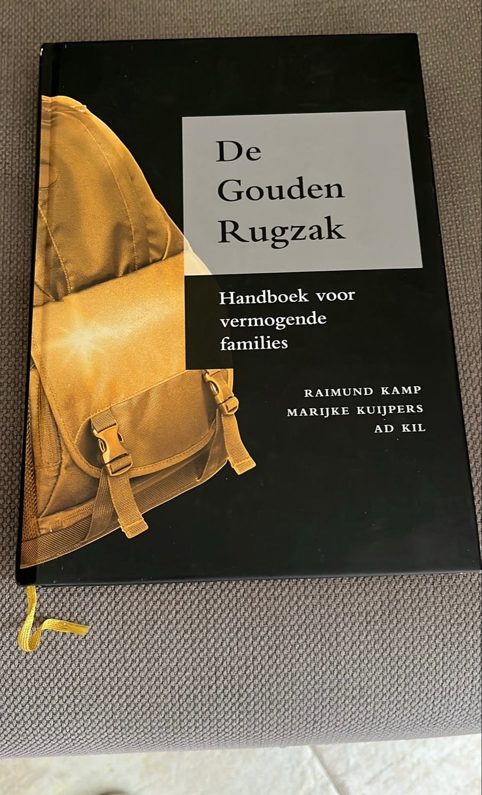 De Gouden Rugzak: Handboek voor vermogende families, Ophalen of Verzenden, Zo goed als nieuw, Nederland