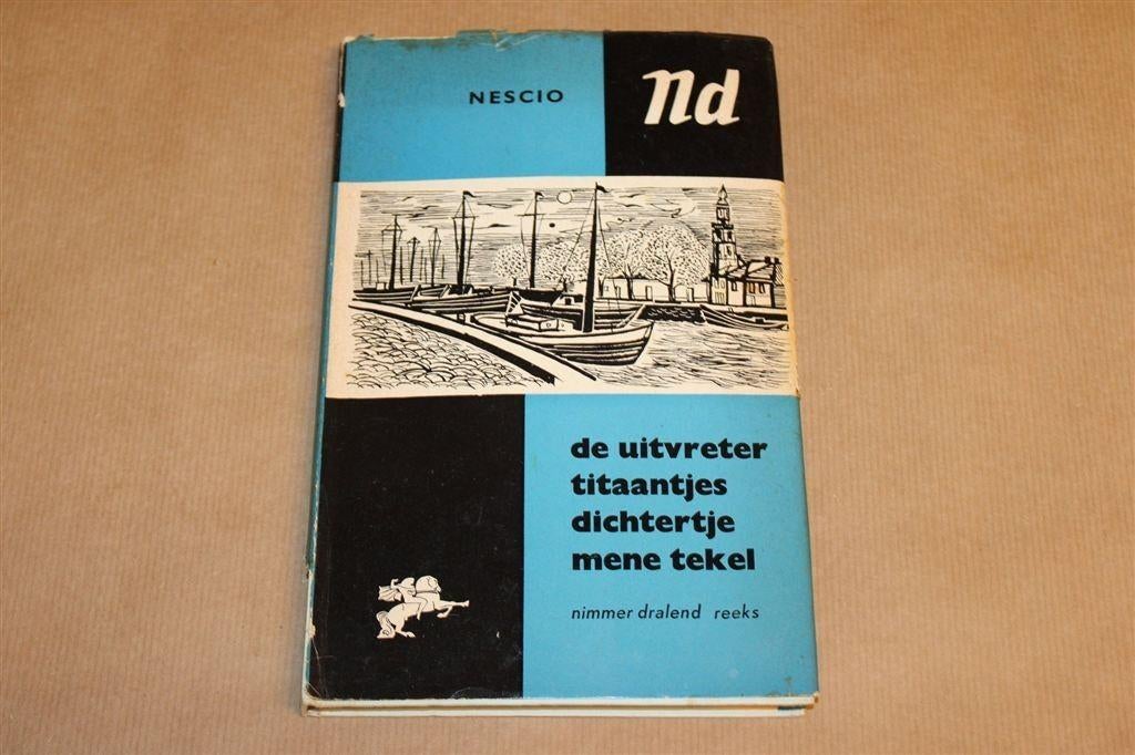De Uitvreter & Titaantjes — Nescio, Nijgh 6e dr 1962, Verzenden, Gelezen