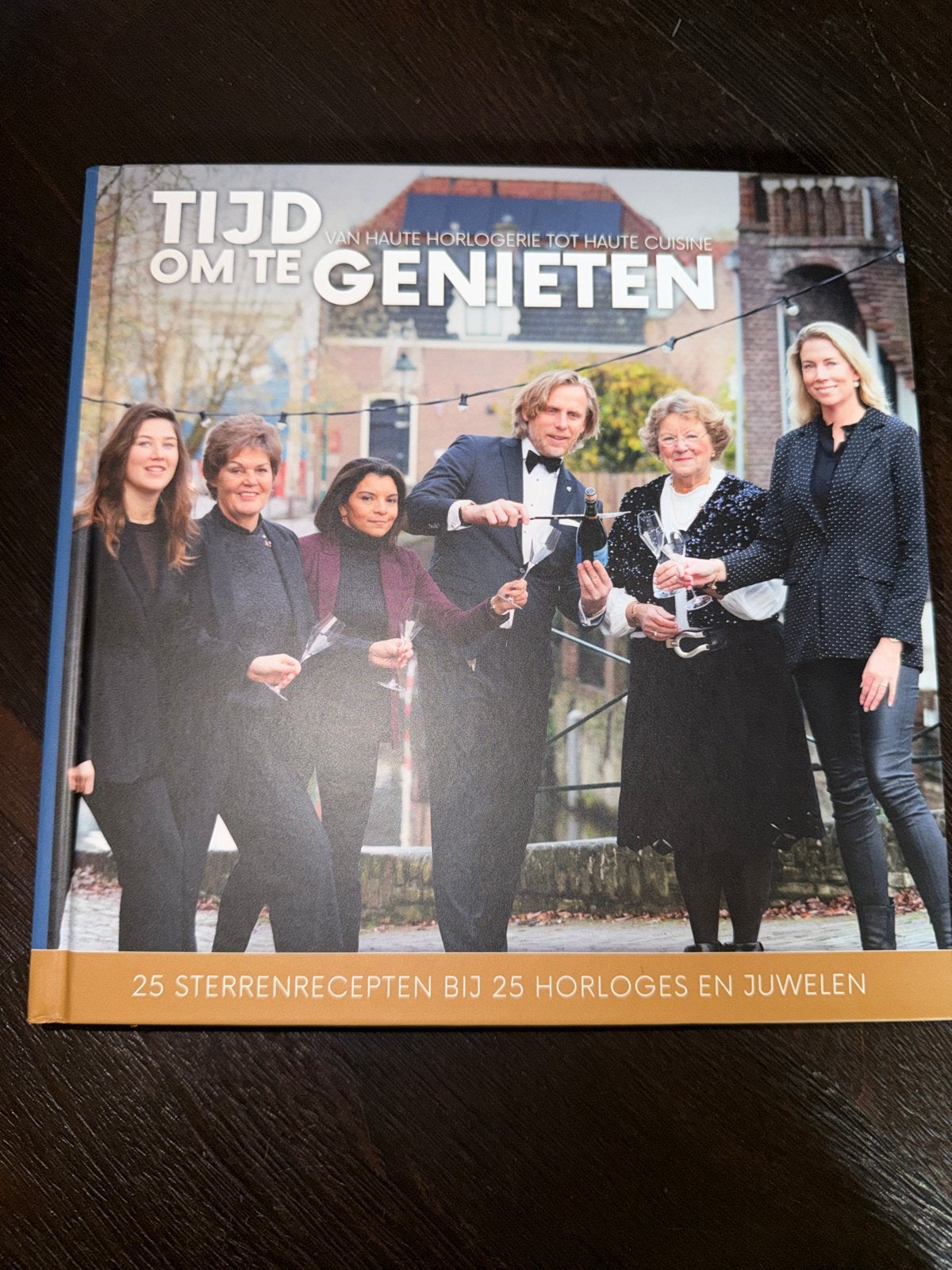 Tijd om te Genieten: 25 Sterrenrecepten & Horloges, Boeken, Ophalen of Verzenden, Zo goed als nieuw, Overige gebieden, Voorgerechten en Soepen