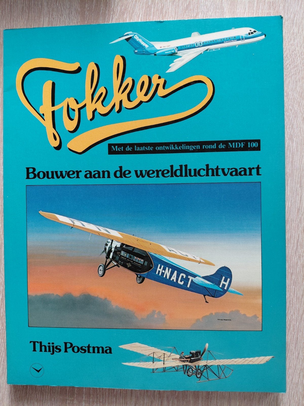 Fokker: Bouwer aan de wereldluchtvaart - Thijs Postma, Thijs Postma, Ophalen of Verzenden, Zo goed als nieuw, 1945 tot heden