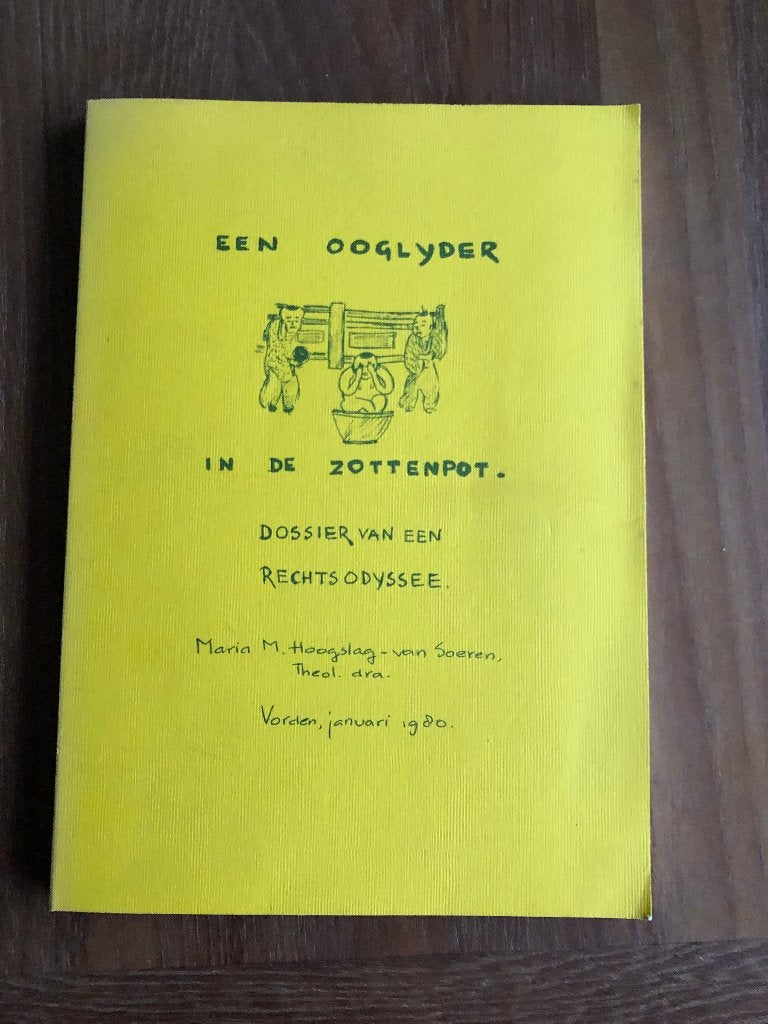 Vorden 1980 Een ooglyder in de zottenpot. Dossier van een, Verzenden, Gelezen, Maria M. Hoogslag-van Soeren