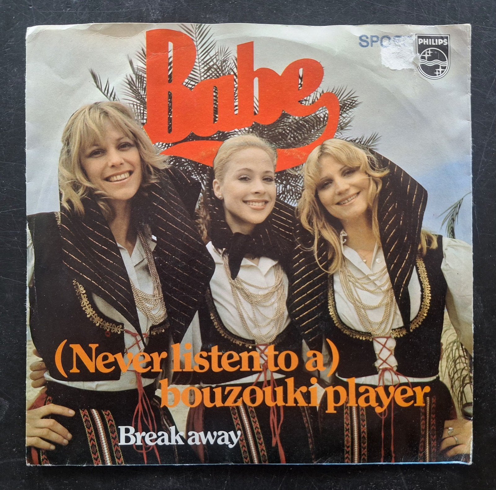 7"/SINGLE   BABE (Never Listen To A) Bouzouki Player, Ophalen of Verzenden, Gebruikt, Pop