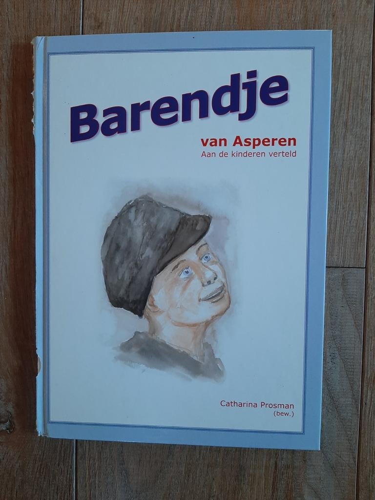 Barendje van Asperen - Catharina Prosman (Bew.), Boeken, Ophalen of Verzenden, Gelezen, Catharina Prosman, Fictie algemeen