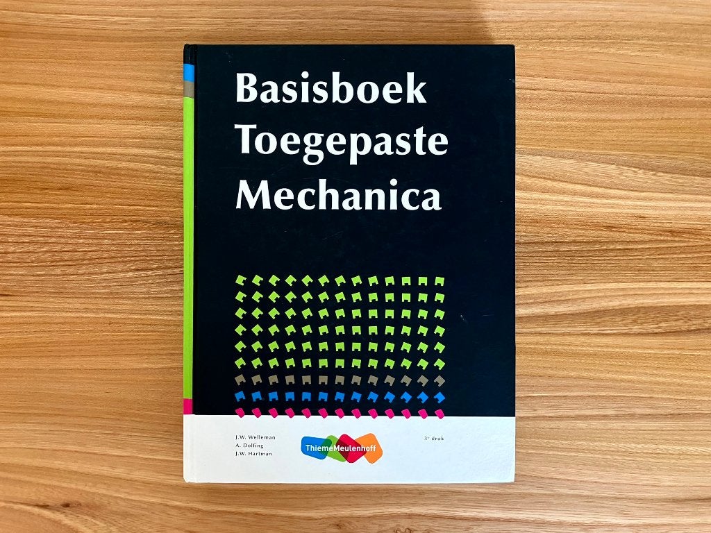 Basisboek Toegepaste Mechanica 9789006951288, Boeken, Studieboeken en Cursussen, Verzenden, Beta, Zo goed als nieuw, HBO